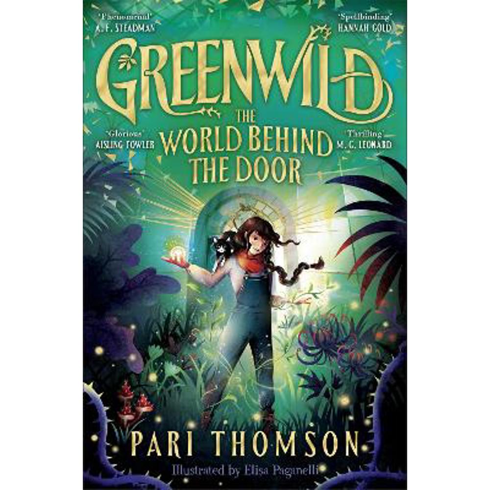 Greenwild: The World Behind The Door (Paperback) - Pari Thomson